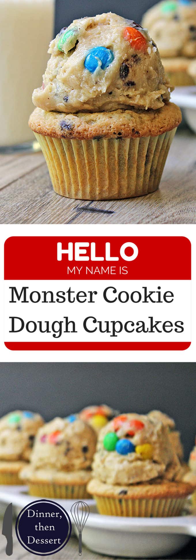 Monster Cookie Dough Cupcakes - Dinner, then Dessert