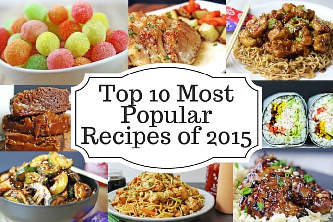 Top 10 Most Popular Recipes of 2015 with a couple desserts a fair amount of copycat recipes and lots of 5 ingredient meals!