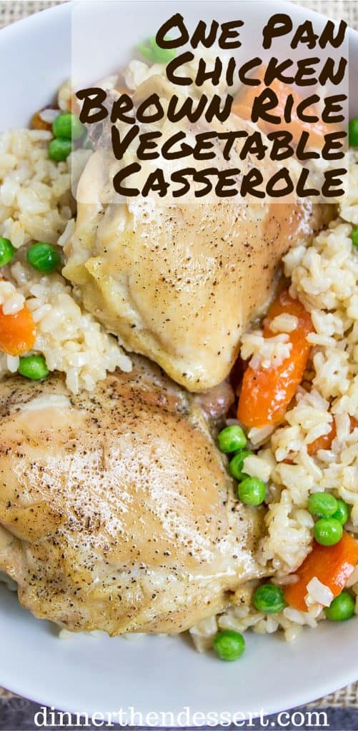One Pan Baked Chicken Brown Rice Vegetable Casserole, served with Carrots and Peas, is healthy, flavorful and involves almost no clean-up!
