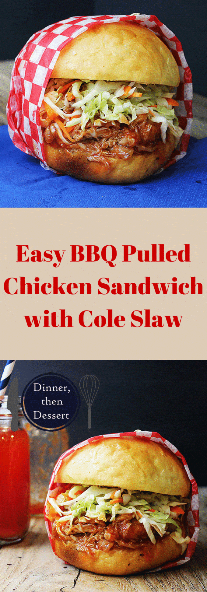 Sweet and Tangy Pulled BBQ Chicken Sandwich topped with Cole Slaw. A perfect meal for your 4th of July BBQ!