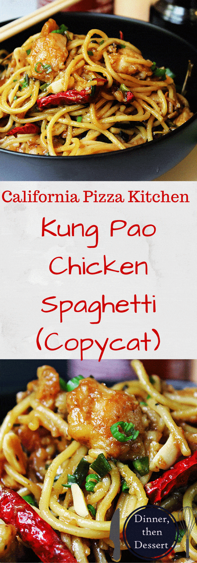 CPK BestSeller Kung Pao Chicken Spaghetti (Copycat) Dinner, then Dessert