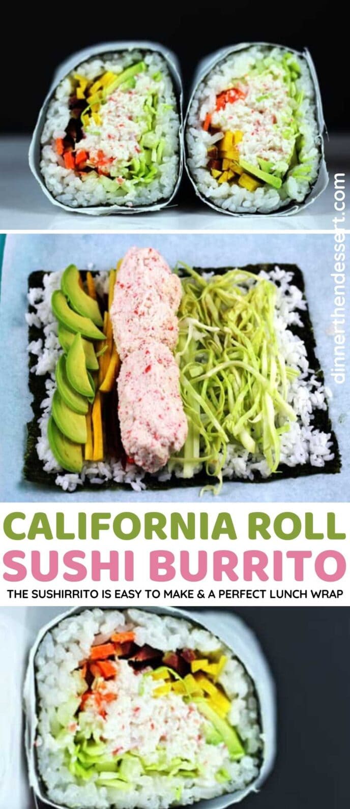 Imitation Crab California Roll Burrito Dinner, then Dessert