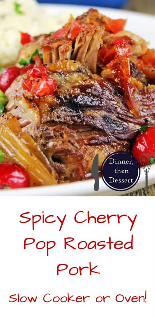 Spicy & Sweet this pork is roasted over onions with chipotle peppers and cherry flavored pop along with some fun maraschino cherries until fork tender. Perfect meal for a main course, tacos, on top of nachos!