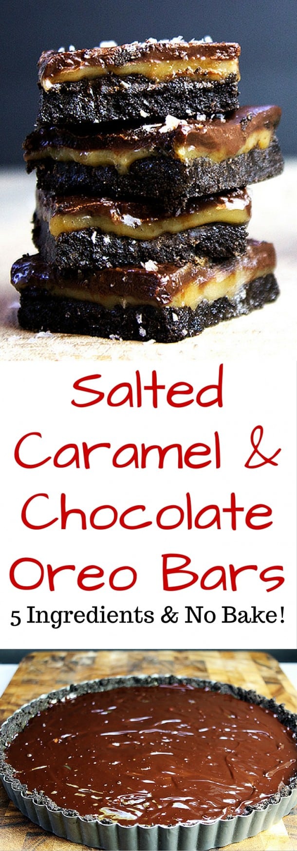 Salted Caramel Chocolate Oreo Bars - Dinner, then Dessert