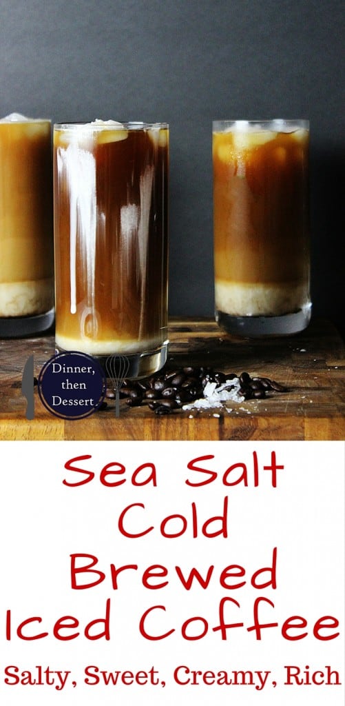 Cold brewed Sea Salt Coffee is the most amazing cold brewed coffee drink you've probably never tried. Iced Coffee sweetened slightly is topped with a whipped cream with a sprinkle of sea salt. Salty, sweet, rich, creamy coffee. It will blow your mind, or at least give you a new favorite way to enjoy your coffee. 7DaySwitchUp AD