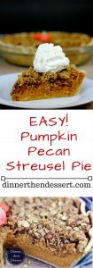 Pumpkin Pecan Streusel Pie - Dinner, then Dessert