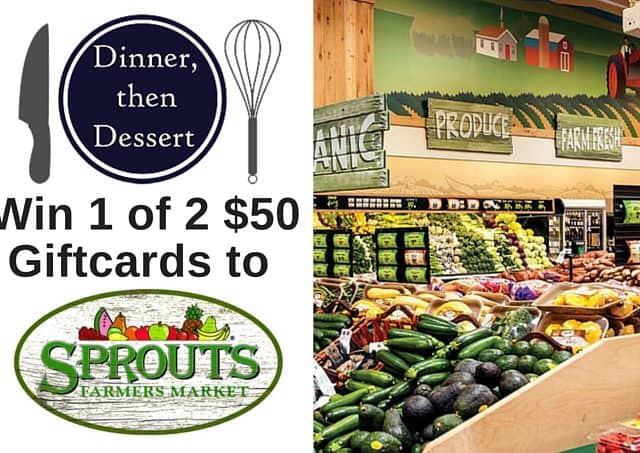 Two 50$ Giftcards to Sprouts Farmer's Market. Happy Holidays from Dinner, then Dessert and Sprouts Farmer's Market!