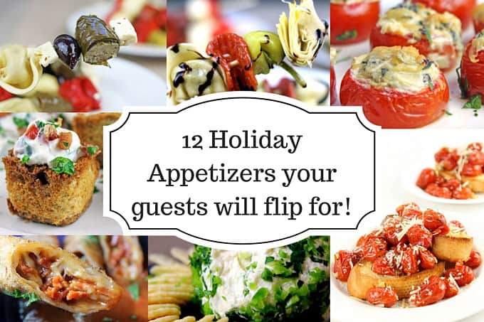 Here are 12 appetizers you'll love to have at your party!