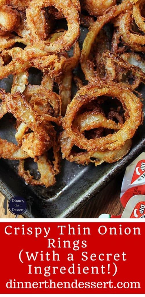 Crispy Thin Onion Rings {Secret Ingredient} Dinner, then Dessert