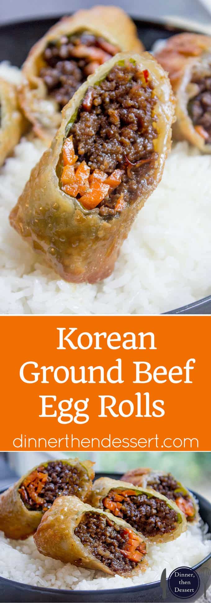 Korean Egg Roll {Ground Beef Egg Roll} Dinner, then Dessert