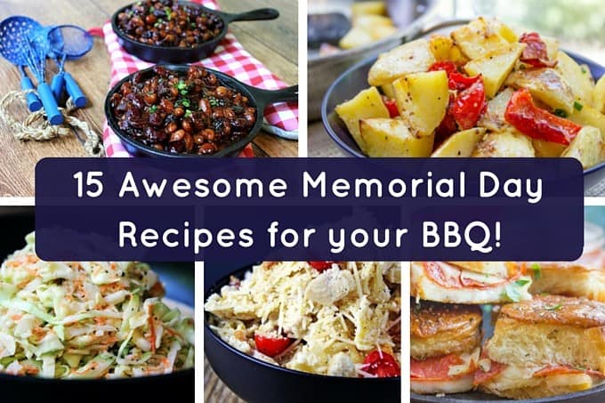 15 Awesome Memorial Day recipes for your BBQ