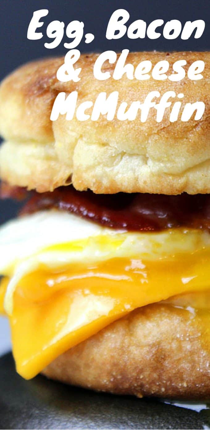 Egg, Bacon and Cheese McMuffin (Copycat) Dinner, then Dessert