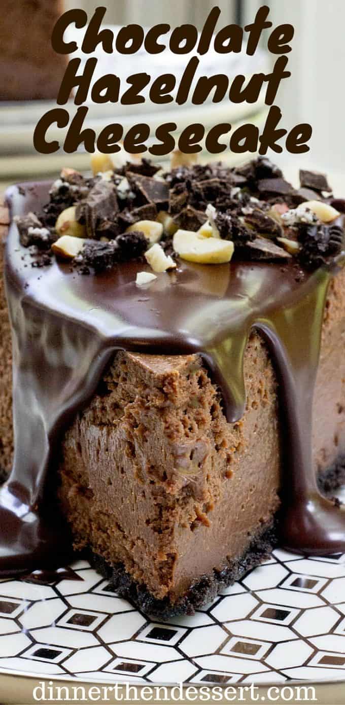 Chocolate Hazelnut Cheesecake Dinner, then Dessert