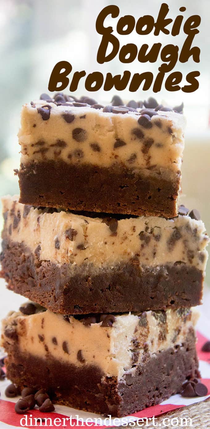 Cookie Dough Brownies - Dinner, then Dessert