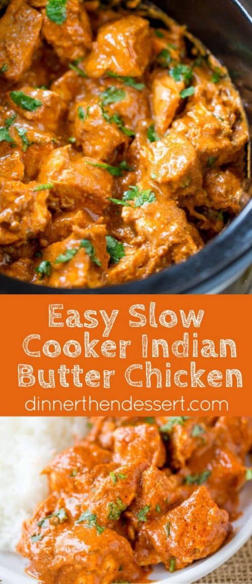 Slow Cooker Indian Butter Chicken Recipe - Dinner Then Dessert