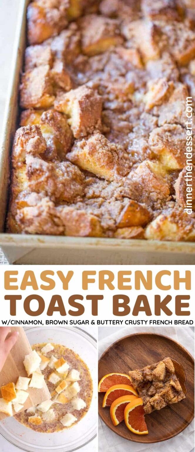 Easy French Toast Bake - Dinner, Then Dessert