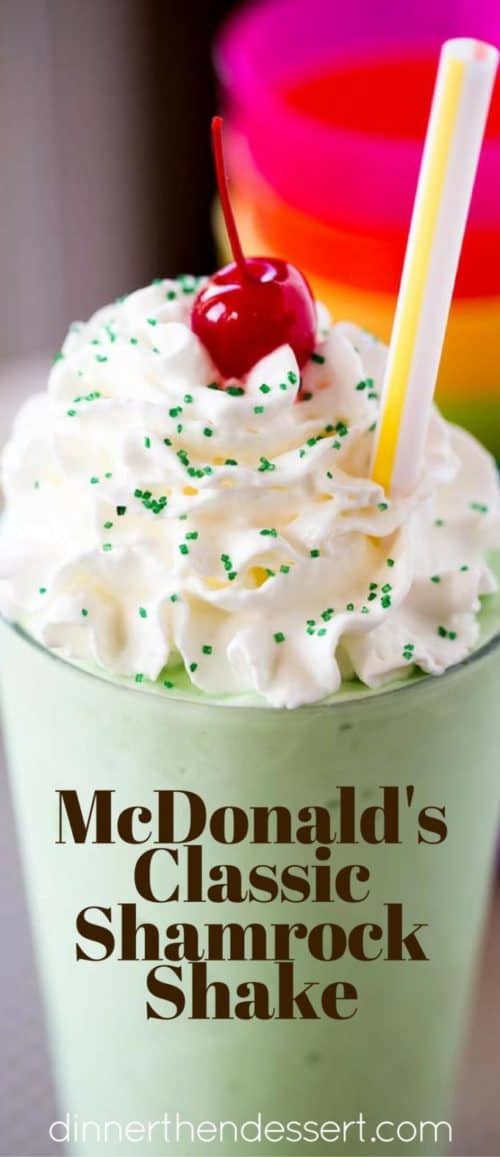 McDonald's Shamrock Shake is the homemade version of the classic St. Patrick's day treat made with vanilla ice cream, mint extract, whipped cream and a cherry. Less expensive and healthier (minus the green coloring!).