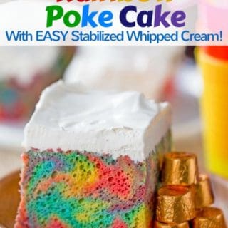 Rainbow Poke Cake With Whipped Cream made with no cake mix. Condensed milk makes this poke cake super moist and fluffy stabilized whipped cream won't melt!