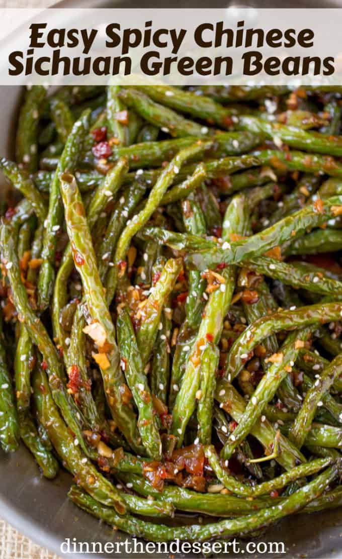 Spicy Chinese Sichuan Green Beans Dinner, then Dessert