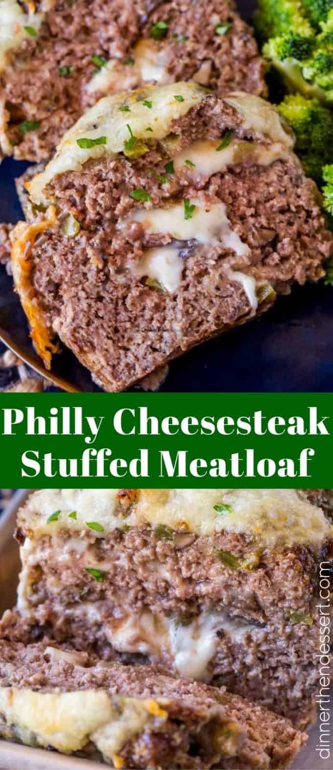 Philly Cheesesteak Meatloaf Dinner, then Dessert