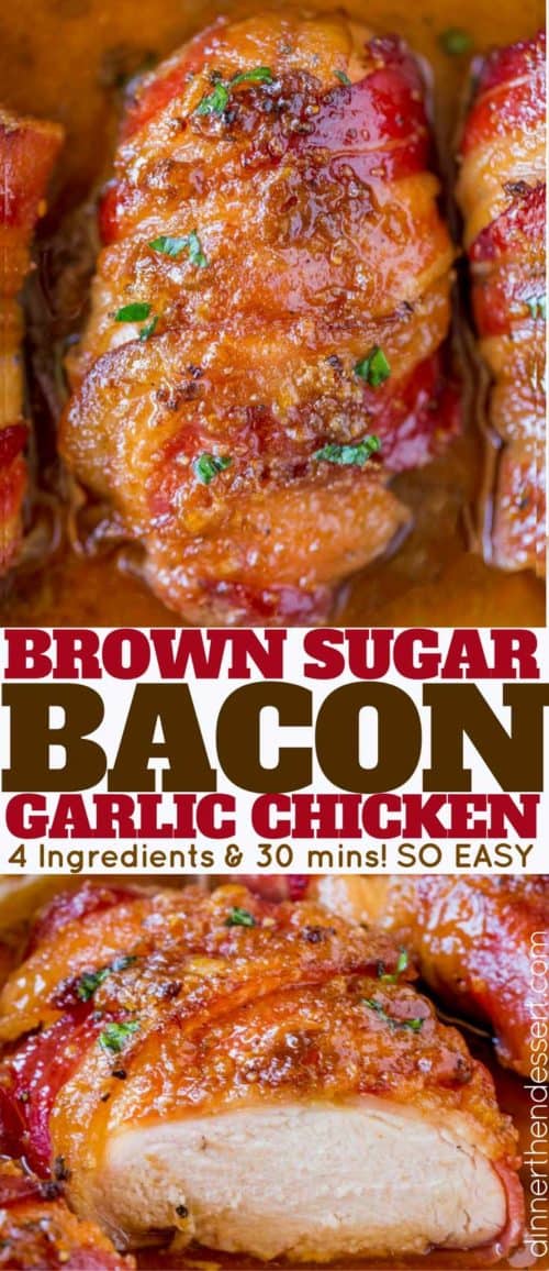 Bacon Brown Sugar Garlic Chicken Recipe Dinner Then Dessert 8869