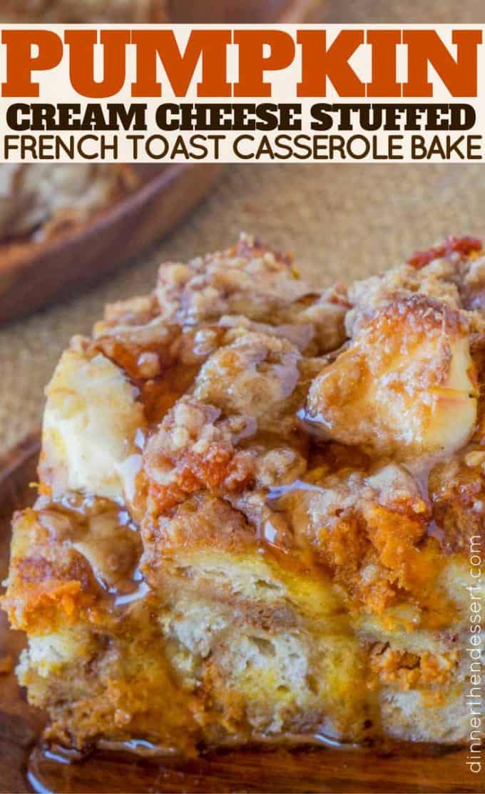 Pumpkin French Toast Bake with cream cheese filling and no overnight chilling and is the perfect brunch recipe that's part french toast, part cheesecake.