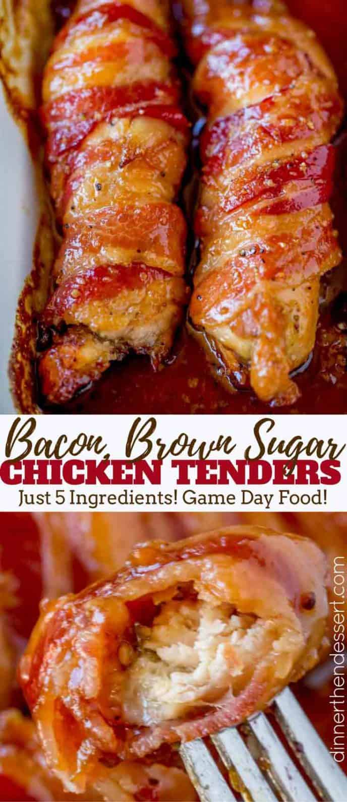 Bacon Brown Sugar Chicken Tenders Dinner, then Dessert