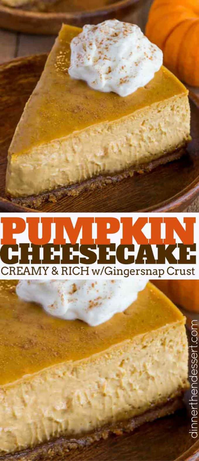 Ultimate Pumpkin Cheesecake - Dinner, then Dessert