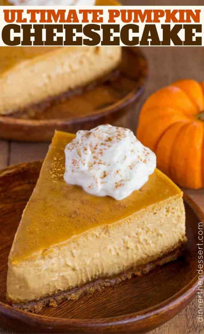 Ultimate Pumpkin Cheesecake - Dinner, Then Dessert