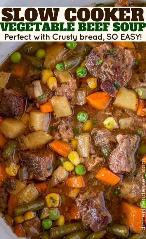 Slow Cooker Vegetable Beef Soup Dinner, then Dessert