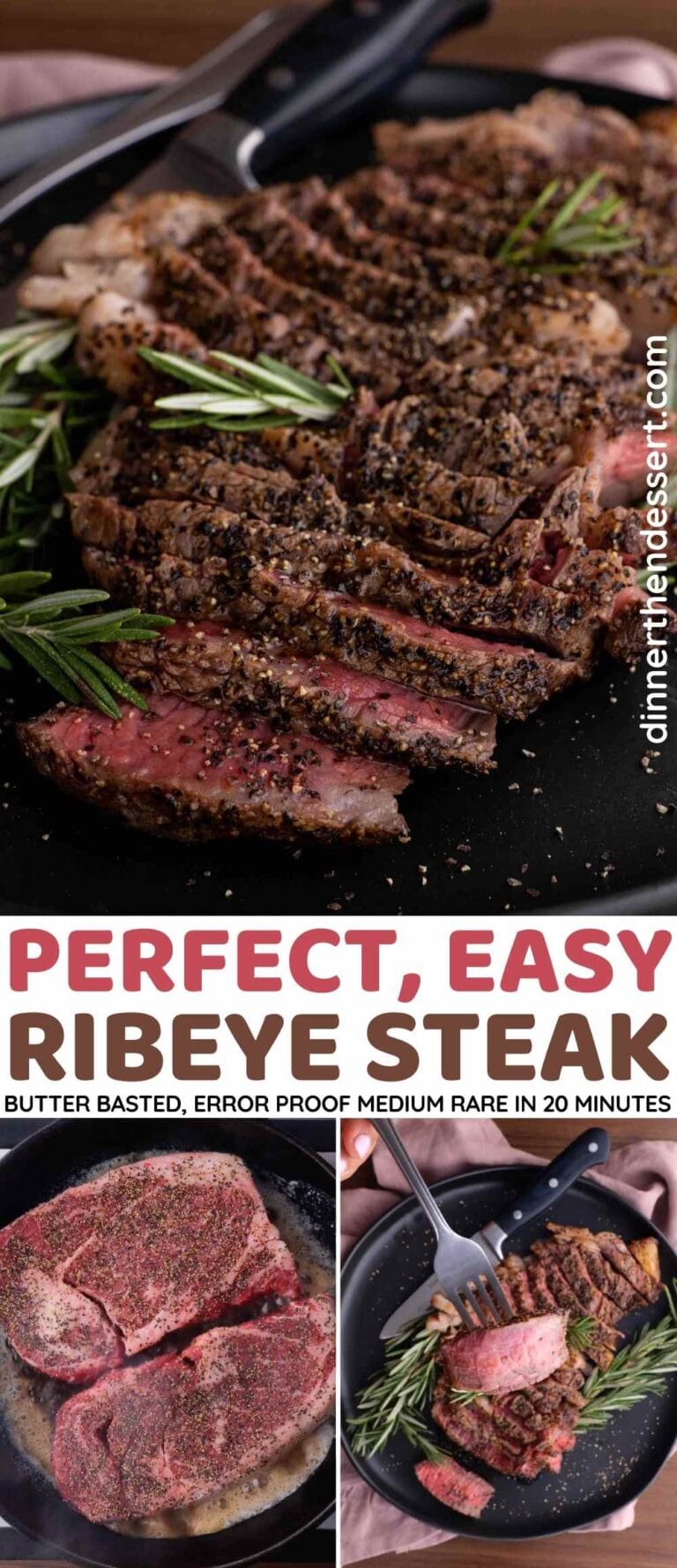 Perfect, Easy Ribeye Steak Recipe [VIDEO] - Dinner, then Dessert