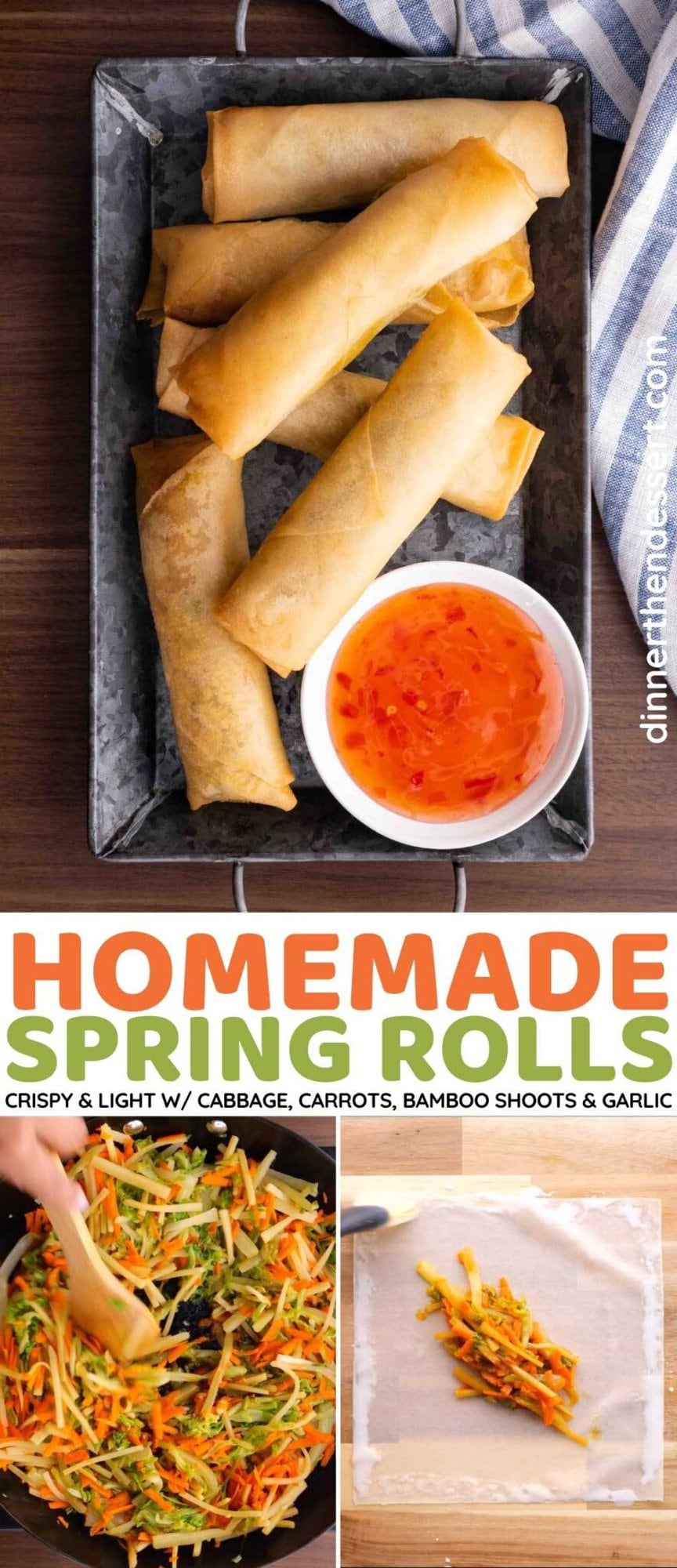 Spring Rolls Dinner, then Dessert