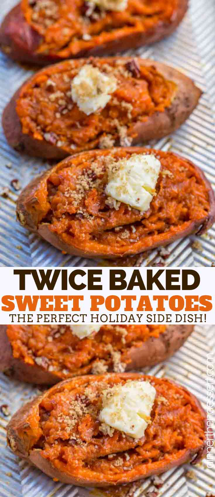 Twice Baked Sweet Potatoes - Dinner, then Dessert