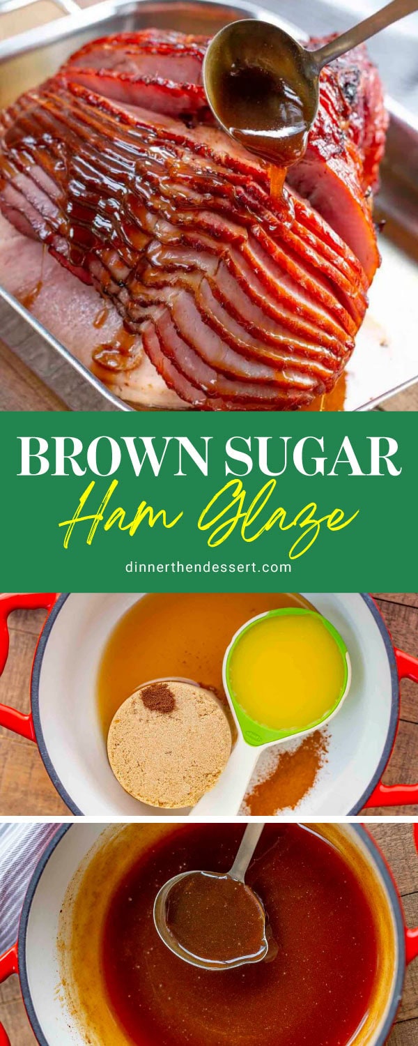 multi image pin of Brown Sugar homemade Ham Glaze cooking process