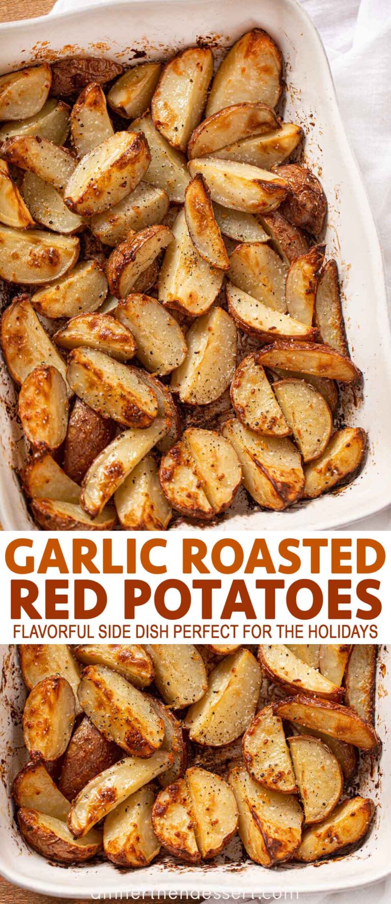 Crispy Garlic Roasted Red Potatoes Dinner, then Dessert