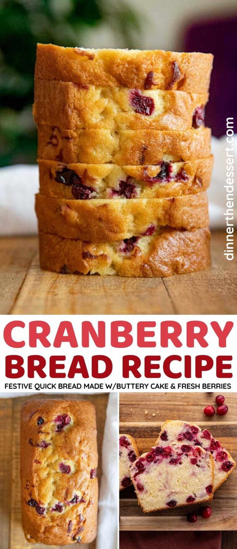 Easy Cranberry Bread Recipe Perfect For Holidays Dinner Then Dessert 6070