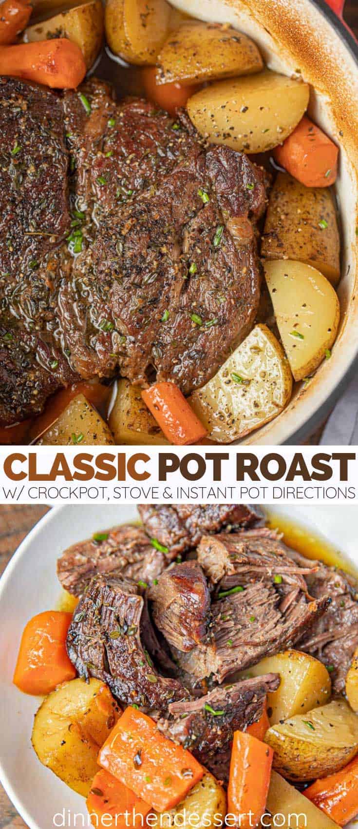 Classic Pot Roast Dinner Then Dessert