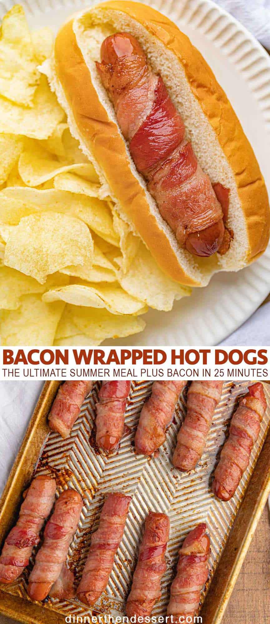 Bacon Wrapped Hot Dogs - Dinner, then Dessert