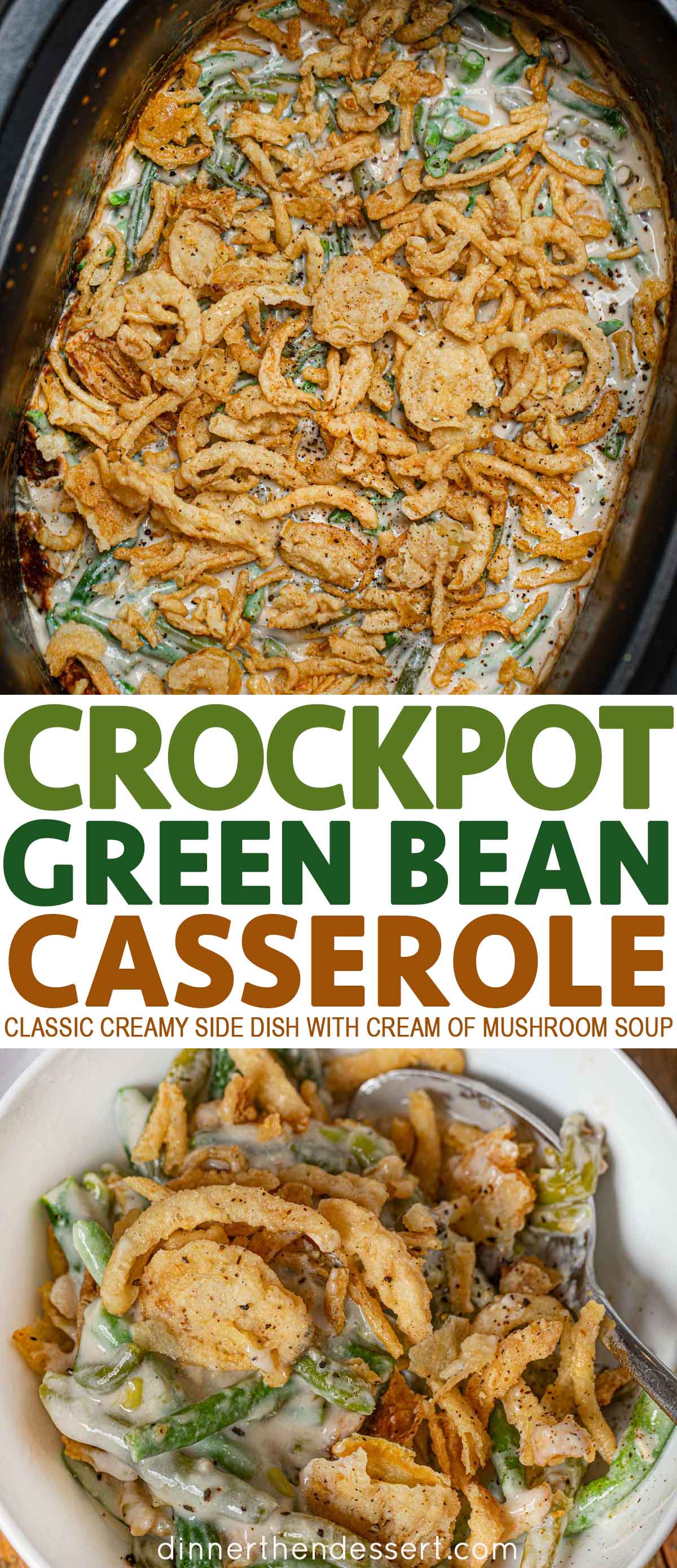 Slow Cooker Green Bean Casserole Recipe (Crockpot) - Dinner, then Dessert