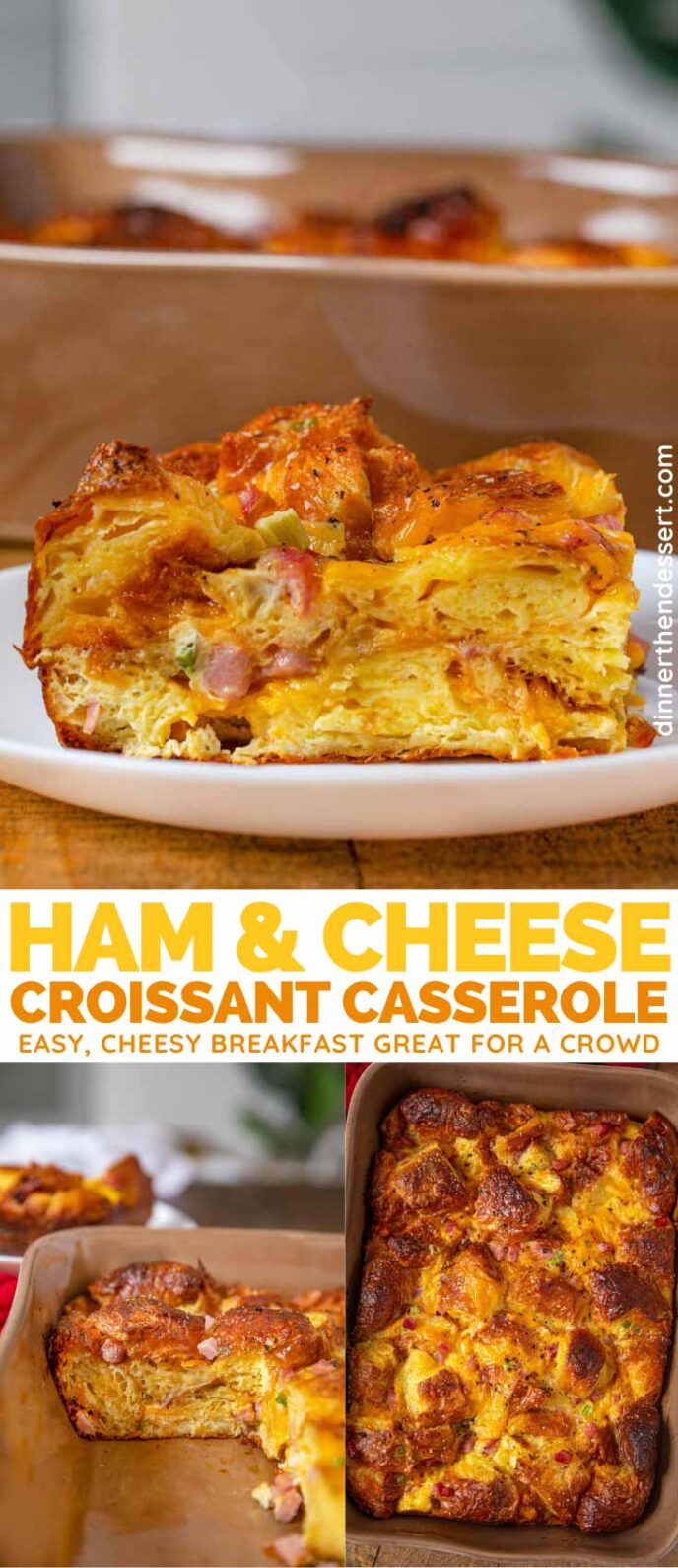 Ham, Egg and Cheese Croissant Casserole collage