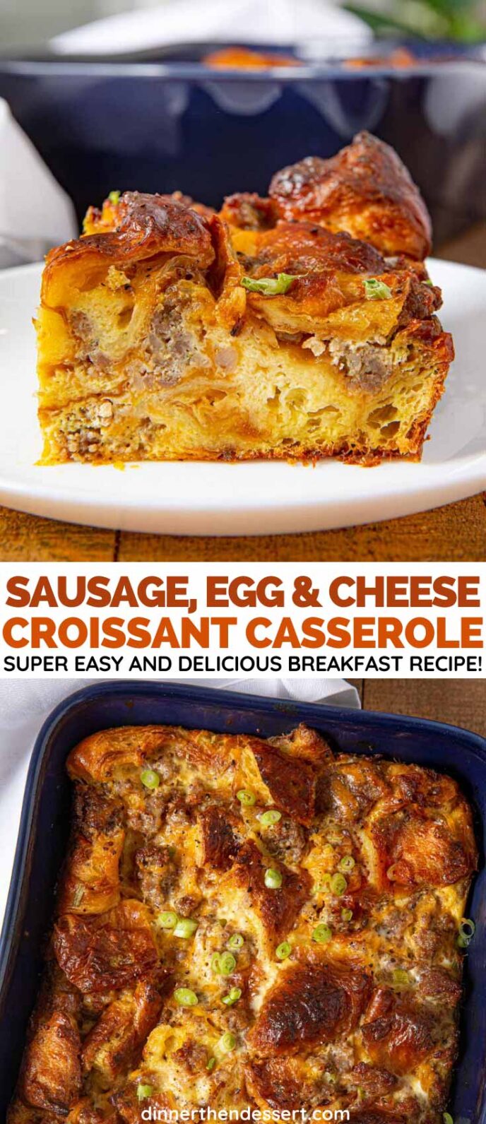 Sausage, Egg and Cheese Croissant Breakfast Casserole collage