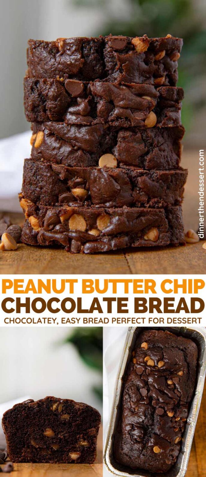 Peanut Butter Chip Chocolate Bread collage