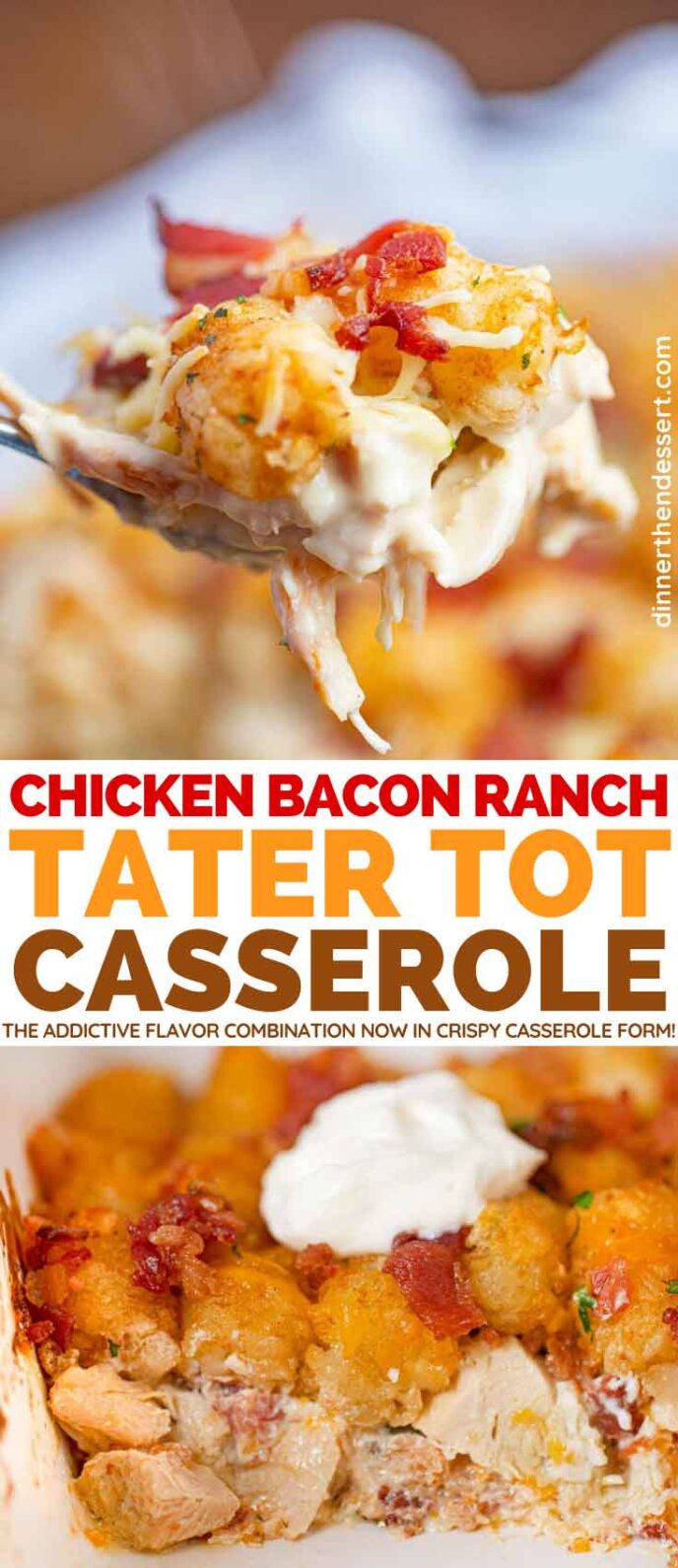 Chicken Bacon Ranch Tater Tot Casserole collage