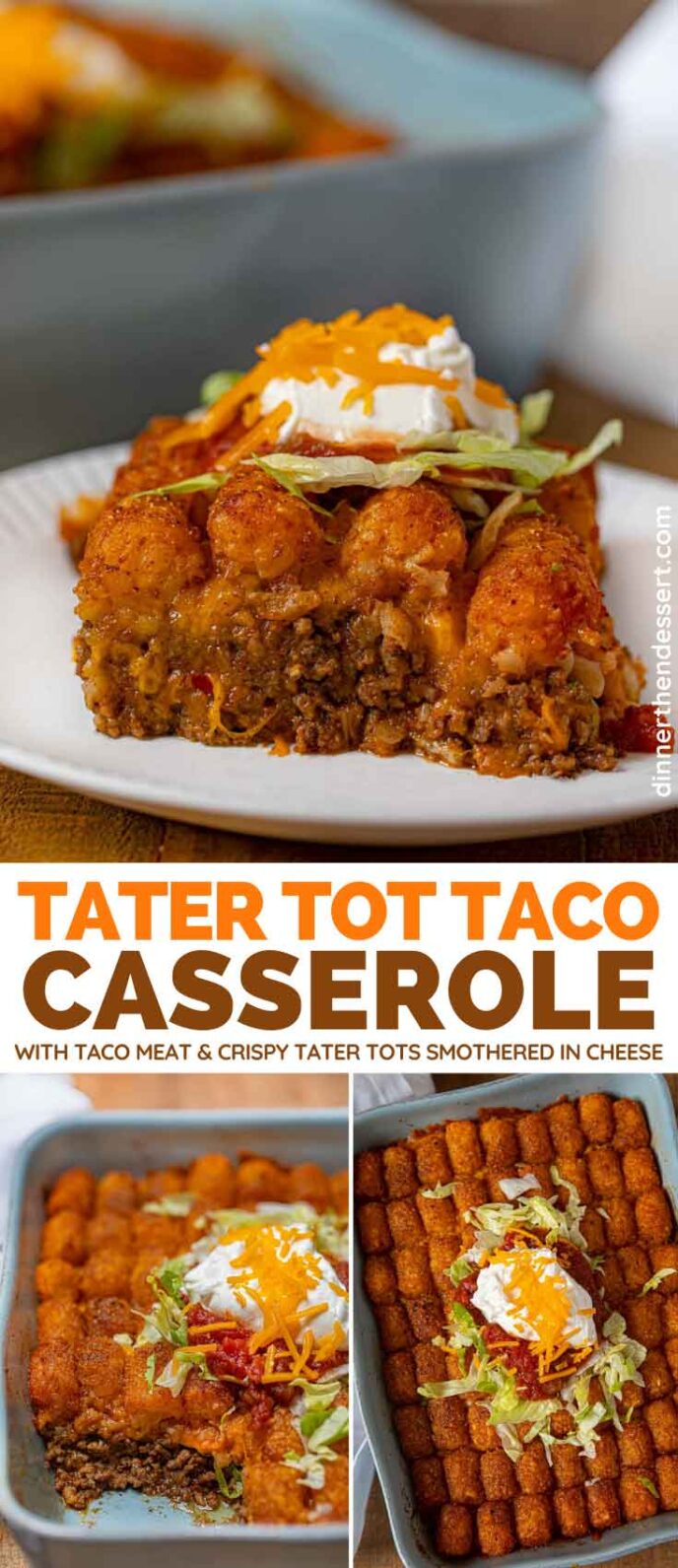 Tater Tot Taco Casserole collage