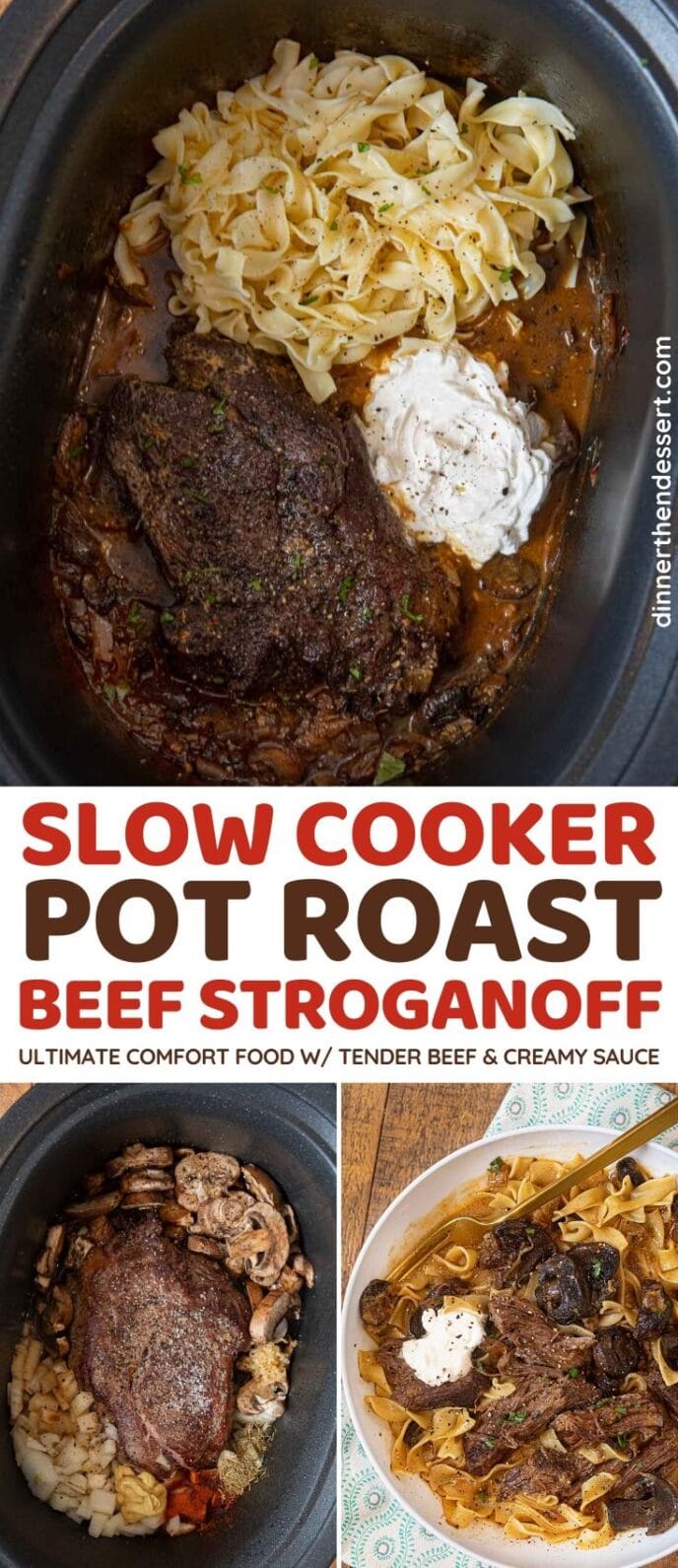 Slow Cooker Pot Roast Beef Stroganoff collage