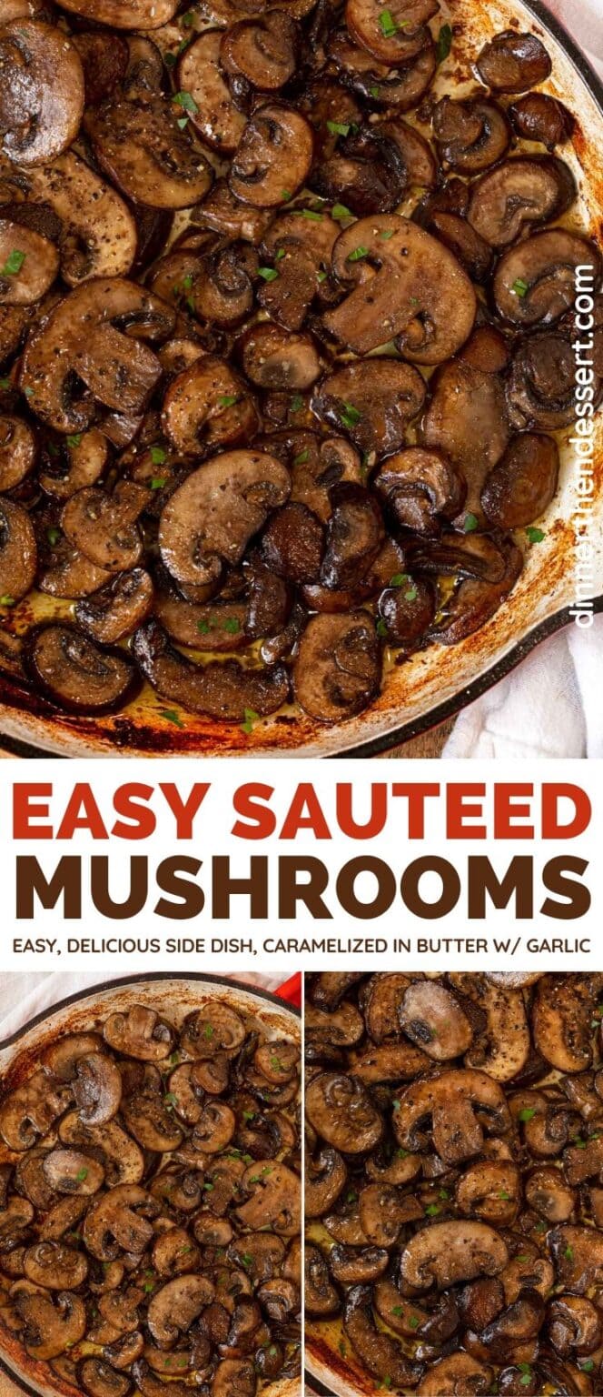 Easy Sauteed Mushrooms Recipe - Dinner, then Dessert