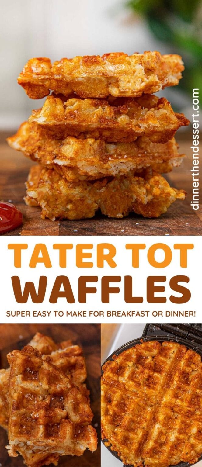 Super Crispy Tater Tot Waffles Recipe Dinner, then Dessert