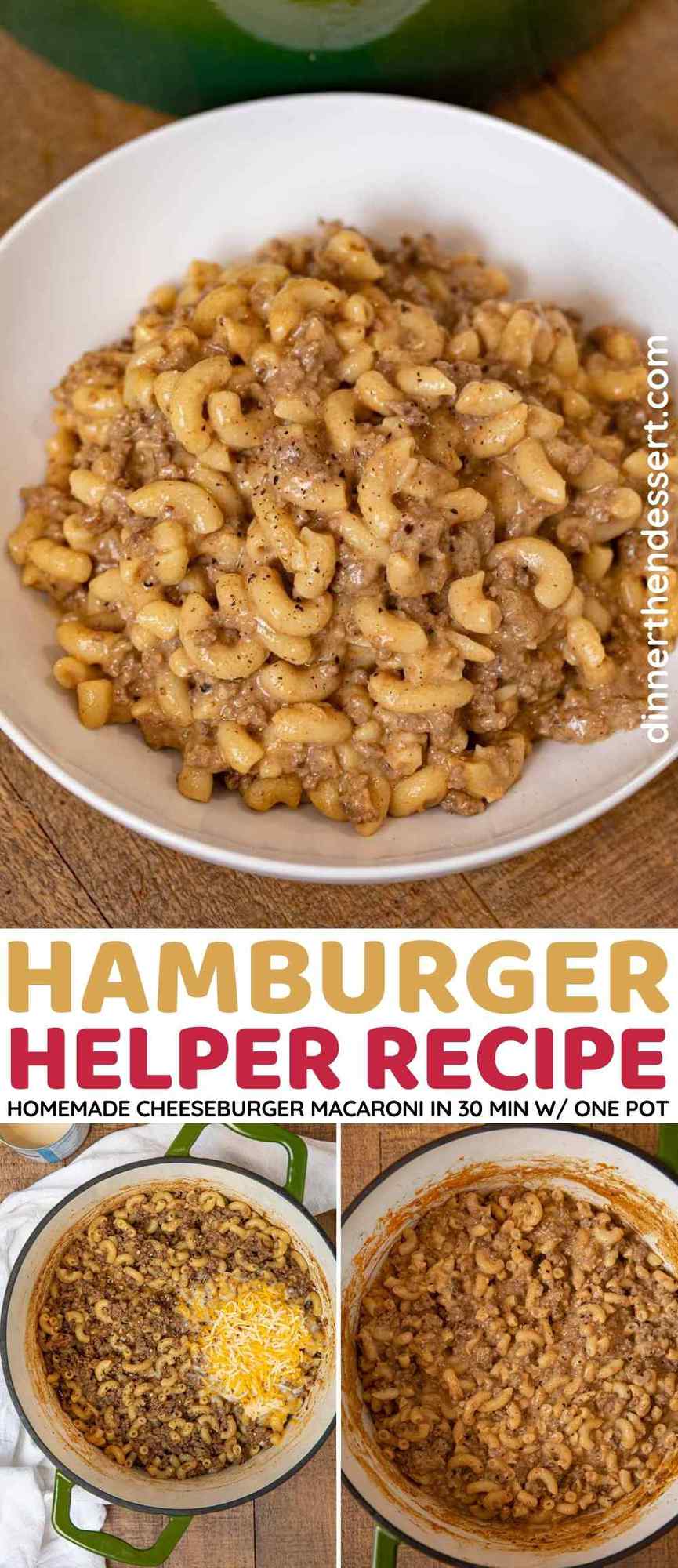 Hamburger Helper is the family friendly dinner you love made from scratch! Quick and easy cheeseburger macaroni, better than the boxed stuff! Made with one-pan and ready in 30 minutes! Collage of plated pasta in bowl and preparation steps.