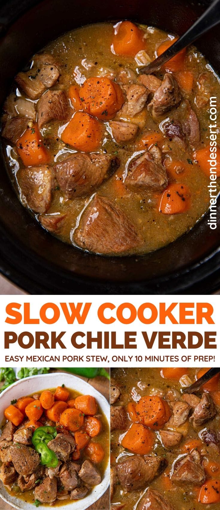 Slow Cooker Pork Chile Verde (just 10 minutes prep!) - Dinner, then Dessert
