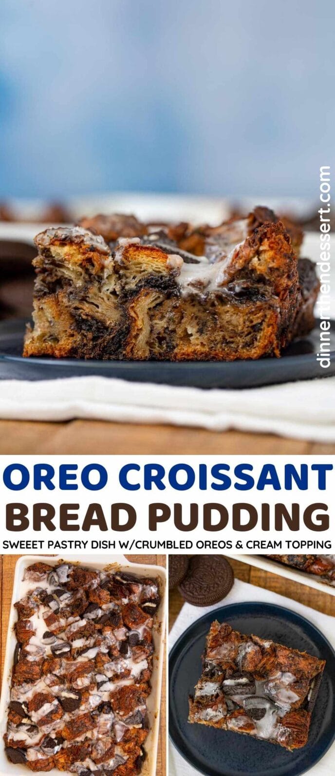 Oreo Croissant Bread Pudding Collage